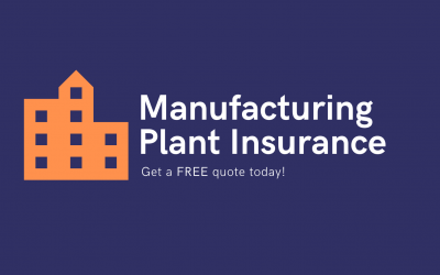 Manufacturing Plant Insurance